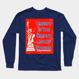 Independence Day Quotes Long Sleeve T-Shirt